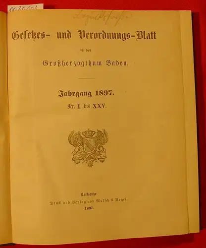 Grosshzgt. BADEN Gesetze Jahrgang 1897 ()