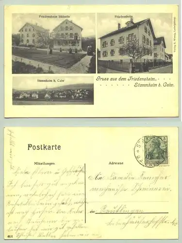 (75365-011) Ansichtskarte. "Gruss aus dem Friedensheim, Stammheim bei Calw". Beschrieben u. postalisch gelaufen mit Marke u. Stempel von 1907