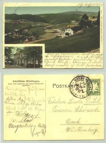 (95485-011) Ansichtskarte. Gruss aus Warmensteinach. Beschrieben u. postal. gelaufen mit Marke u. Stempel v. 1907