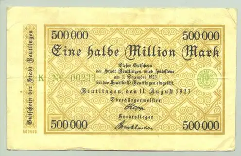 ()  Reutlingen (Stadt) : Geldschein / Gutschein über 'Eine halbe Million Mark' vom 11. Aug. 1923. Einseitig bedruckt. PLZ-Bereich pauschal 72760
