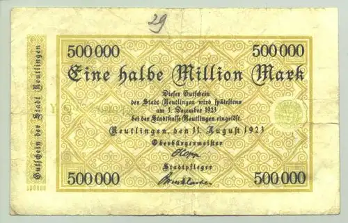 (intern : ) Reutlingen (Stadt) : Geldschein / Gutschein über 'Eine halbe Million Mark' vom 11. Aug. 1923. Einseitig bedruckt. PLZ-Bereich pauschal 72760.