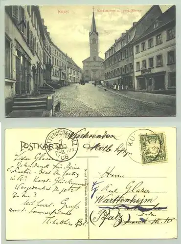 (66869-011) Ansichtskarte. "Kusel - Marktstrasse mit prot. Kirche". Beschrieben u. postalisch gelaufen mit Marke Stempel von 1906