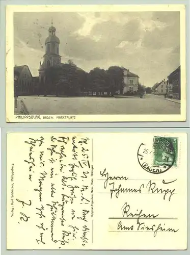 (76661-081) Ansichtskarte. "Philippsburg, Baden. Marktplatz". Beschrieben und postalisch gelaufen mit Marke u. Stempel von 1927