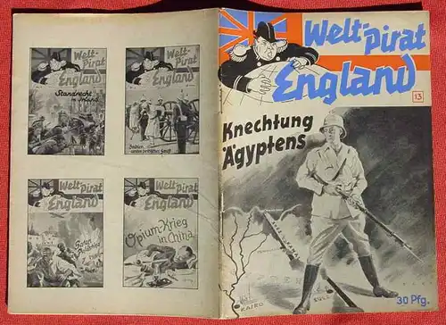 (1039582) Friedrich Wencker-Wildberg "Knechtung Aegyptens". Welt-Pirat England, Heft Nr. 13. Propaganda-Heft von ca. 1940