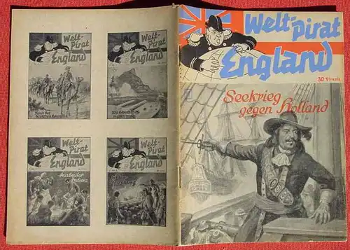 (1039585) Otto Kindler "Seekrieg gegen Holland". Welt-Pirat England, Heft Nr. 17. Propaganda-Heft von ca. 1940