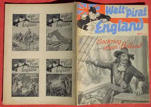 () Otto Kindler "Seekrieg gegen Holland". Welt-Pirat England, Heft Nr. 17. Propaganda-Heft von ca. 1940