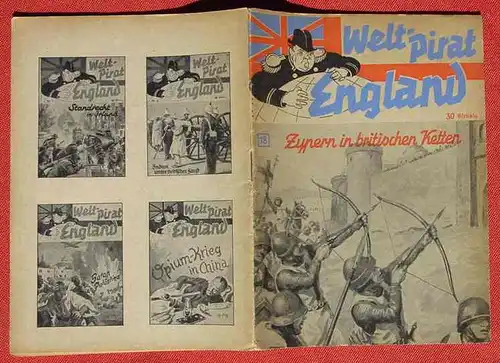 () Friedrich Wencker-Wildberg "Zypern in britischen Ketten". Welt-Pirat England, Heft Nr. 18. Propaganda-Heft von ca. 1940