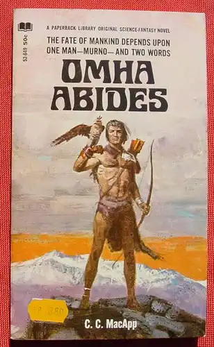 () C. C. MacApp. Omha Abides. Paperback Library # 52-649. March 1968. Guter Zustand