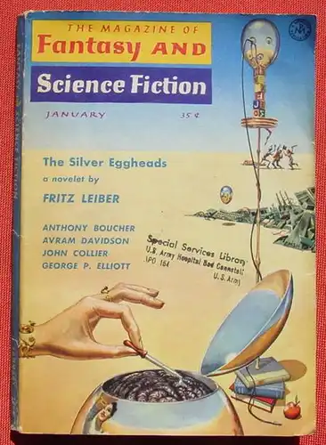 (1044707) "The Magazin of Fantasy and Science Fiction". January 1959. The Silver Eggheads, novelet by Fritz Leiber. 130 Seiten. Gebrauchsspuren