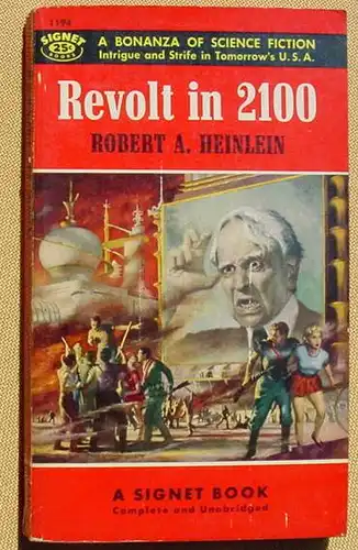 (1044754) Robert A. Heinlein. Revolt in 2100. Signet Books S1194. 1955. Guter Zustand