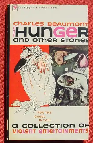 (1044783) Charles Beaumont. The Hunger and other stories. Bantam Books A1917. March 1959. Sehr guter Zustand