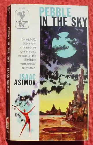 (1044814) Isaac Asimov. Pebble In The Sky. Bantam Books A1646. 1957. Guter Zustand