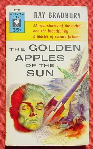 (1044818) Ray Bradbury. The Golden Apples Of The Sun. Bantam Books A1241. 1954. Guter Zustand