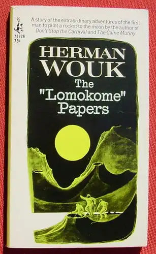 (1044834) Herman Wouk. The Lomokome Papers. Dell Book. 75226. First printing, March 1968. Sehr guter Zustand