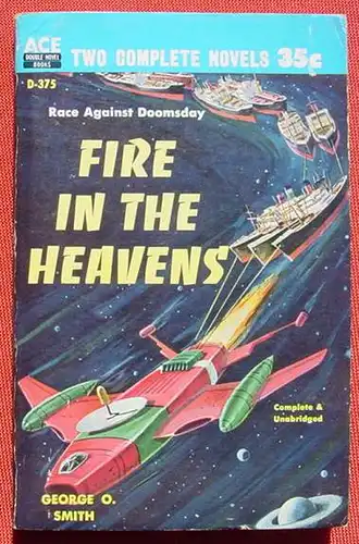 (1044853) George O. Smith. Fire In The Heavens. / Damon knight. Masters Of Evolution. 2 compl. novels. Ace Books D-375. 1959. Guter Zustand