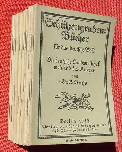 () Schuetzengraben-Buecher. 17 verschiedene Hefte. 1. Auflage. Verlag Siegismund, Berlin 1916-1918