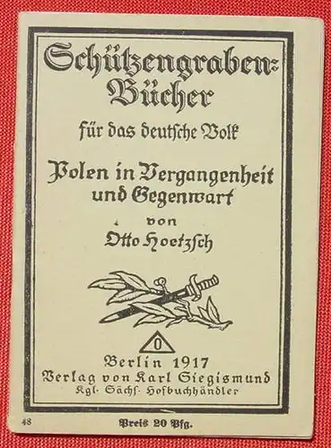 (1044211) Schuetzengraben-Buecher Nr. 48 "Polen in Vergangenheit und Gegenwart" Hoetzsch, 1917