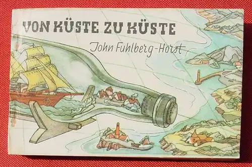 () 'PONY-AUSGABEN' Nr. 5 'Von Kueste zu Kueste' Fuhlberg-Horst. 1948 Kindt-Verlag, Karlsruhe