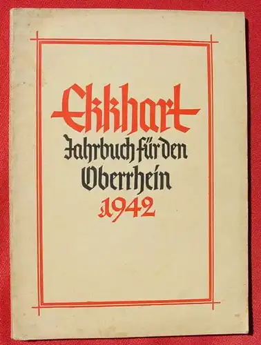 Ekkhart, Jahrbuch Oberrhein 1942. Von Hermann Eris Busse (0082305)