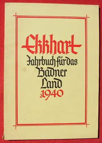 Ekkhart, Jahrbuch Badner Land 1940. Von Hermann Eris Busse ()