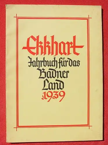 Ekkhart, Jahrbuch Badner Land 1939. Von Hermann Eris Busse ()