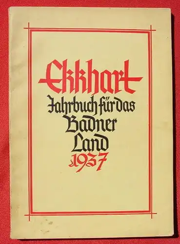 Ekkhart, Jahrbuch Badner Land 1937. Von Hermann Eris Busse ()