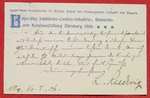 (1047695) PK mit aufgedrucktem Wert. Nürnberg, Jub.-Landes-Ausstellung 1906, beschrieben, siehe bitte Bilder