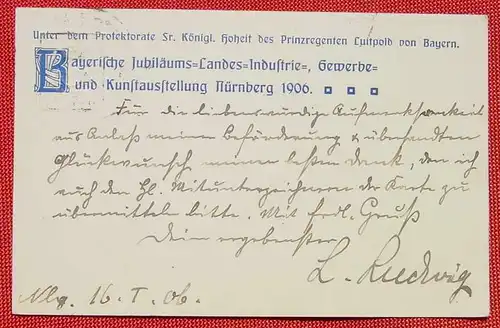 () PK mit aufgedrucktem Wert. Nürnberg, Jub.-Landes-Ausstellung 1906, beschrieben, siehe bitte Bilder