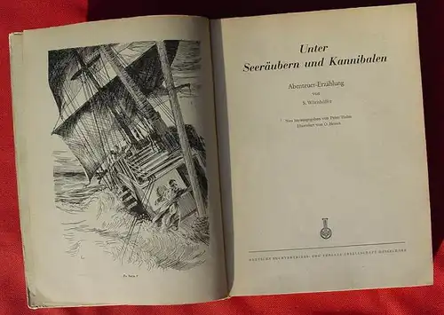 (0100884) Woerishoeffer "Unter Seeraeubern und Kannibalen". 1950. Abenteuererzaehlung