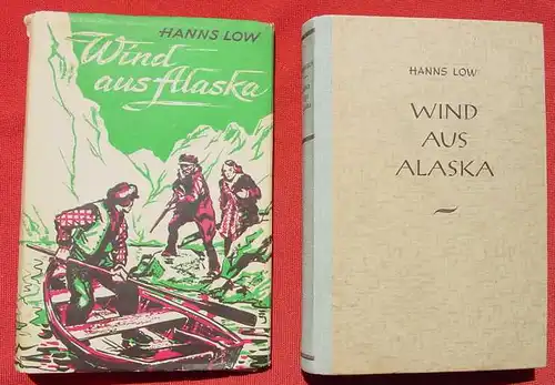 Hanns Low "Wind aus Alaska". Kriminalroman. 1949 (0320102)