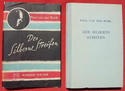 Paul van der Hurk "Der Silberne Streifen". Kriminalroman. 1949 ()