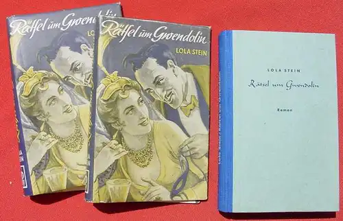 Lola Stein  "Raetsel um Gwendolin". Serie : 'Die spannenden Buecher'. 1950 (0320119)