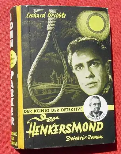 Leonard Gribble "Der Henkersmond". Kriminalroman (0320188)