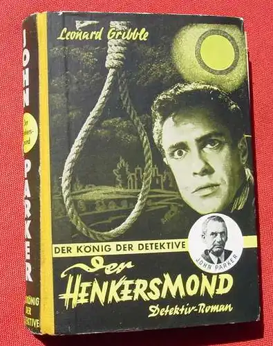 Leonard Gribble "Der Henkersmond". Kriminalroman ()