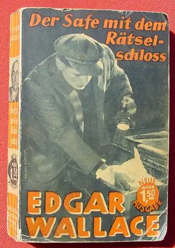 Edgar Wallace "Der Safe mit dem Raetselschloss". Kriminalroman ()