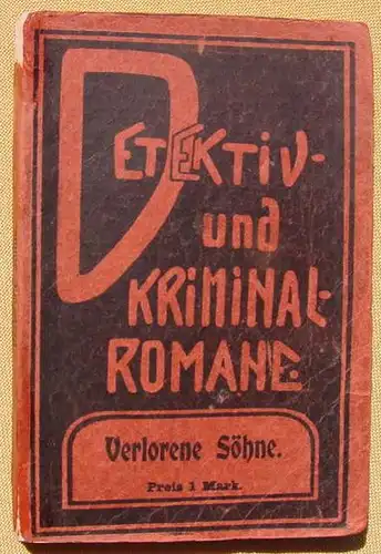 Wilhelm Grothe "Verlorene Soehne". Kriminalroman (0320256)