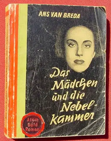 Ans van Breda "Das Maedchen und die Nebelkammer". Kriminalroman ()