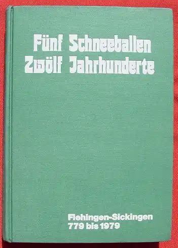 Flehingen-Sickingen 779-1979. Karl Banghard. 1979 (0082604)