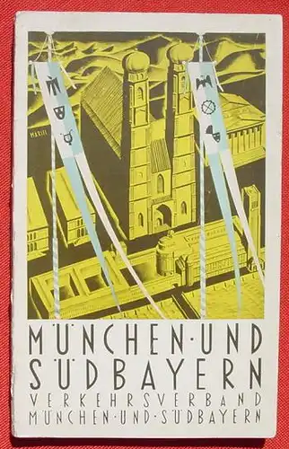 Muenchen und Suedbayern. Heimatfuehrer. 1930 (0082605)