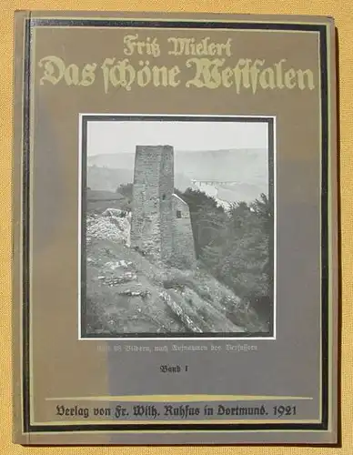 3 x "Das schoene Westfalen". Verlag Ruhfus, Dortmund 1921-1922 ()