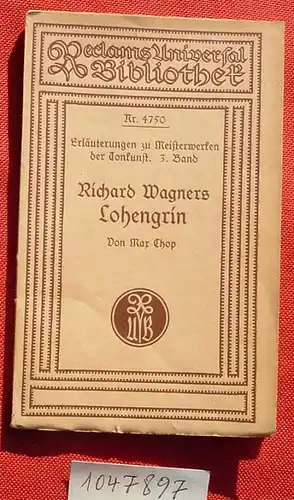 (1047897) Richard Wagner "Lohengrin". Reclam-Band Nr. 4750. 112 Seiten, siehe bitte Beschreibung und Bild