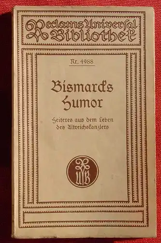 () "Bismarcks Humor" Hg. Alfred Gottwald. Reclam Leipzig Nr. 4988, siehe bitte Bilder u. Beschreibung