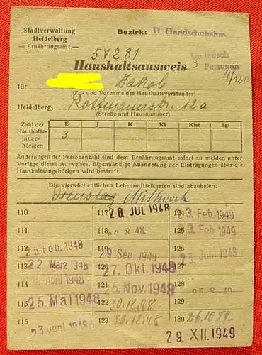 (1011690) 'Haushaltsausweis' fuer Lebensmittelkarten. Stadtverwaltung Heidelberg - Bezirk Handschuhsheim. Beidseitig bedruckt u. ausgefuellt. Mit Eintragungen v. Feb. 1948 - Dez. 1949