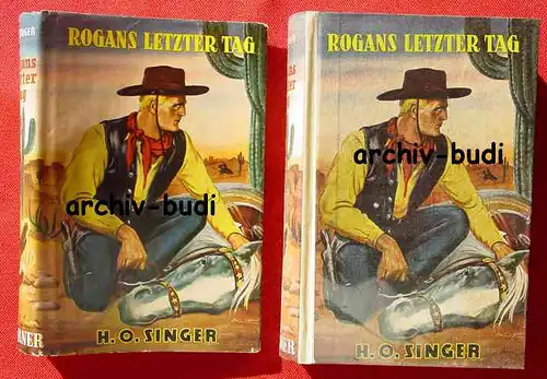 Singer 'Rogans letzter Tag' Wildwest 1958 (2002004)