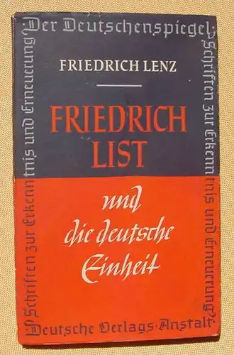 (1007816) Lenz "Friedrich List und die Deutsche Einheit" (1789-1846) 1. A. 1946