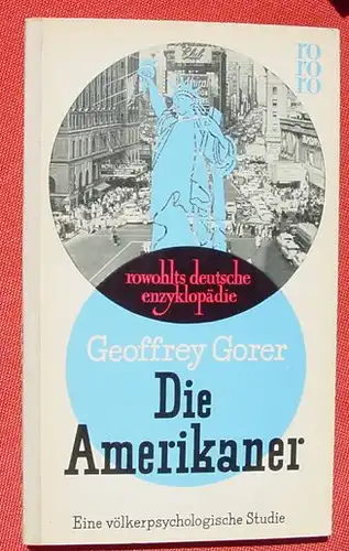 () rowohlts deutsche enzyklopaedie, Band 9 "Die Amerikaner". Gorer. TB-Ausgabe Feb. 1959