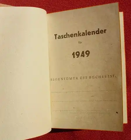 () "Taschenkalender fuer 1949" Kleinformat. Verlag M. Schwarz (H. Bonas) M.Gladbach