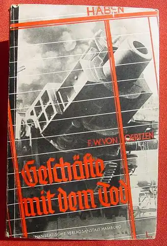 (1011726) von Oertzen "Geschaefte mit dem Tod". Franzoesische Ruestungsindustrie. 1933 Hanseatische Verlags