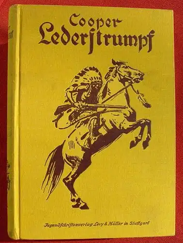 () Cooper "Lederstrumpf". Fuer die Jugend bearbeitet v. Reinhard Roehle. 210 S., Levy & Mueller Verlag, Stuttgart