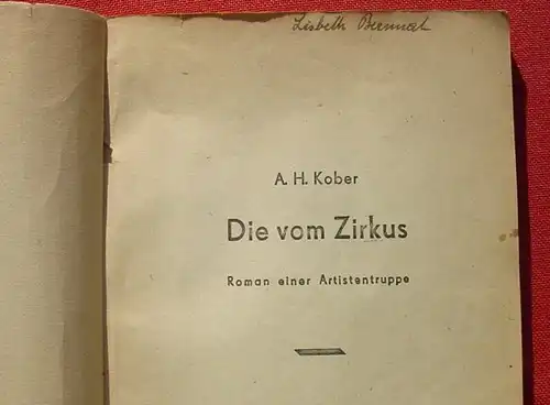 () Kober "Die vom Zirkus". Roman einer Artistengruppe. 128 S., Fischer Verlag, Berlin